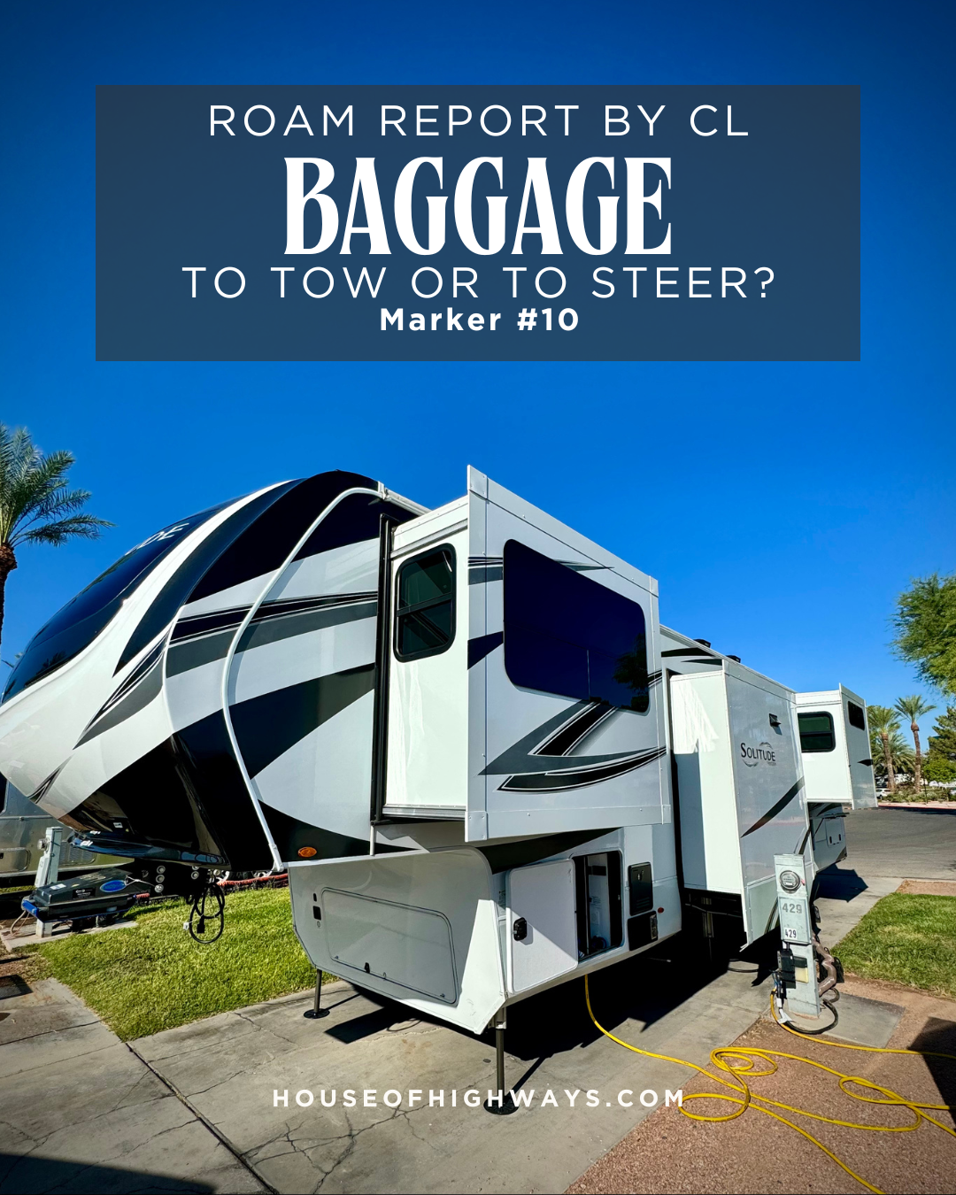 Baggage: to Tow or to Steer?